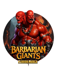 Barbarian Giants Fusion Reels