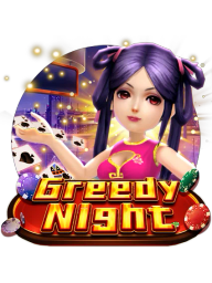 Greedy Night