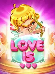 Love is