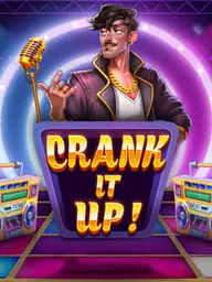 Crank it Up
