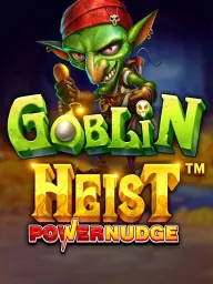 Goblin Heist Powernudge