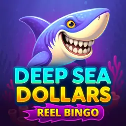 Deep Sea Dollars + Reel Bingo
