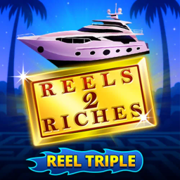 Reels 2 Riches + Reel Triple