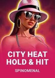 City Heat - Hold & Hit