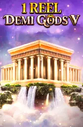 1 Reel - Demi Gods V