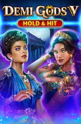 Demi Gods V - Hold & Hit