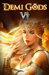 Demi Gods VI