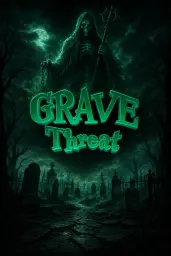 Grave Threat