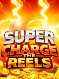 Super Charge the Reels