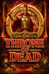 Legion Gold and the Throne of Dead