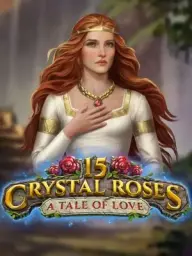 15 Crystal Roses: A Tale of Love