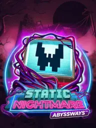 Static Nightmare Abyssways