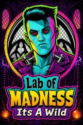 Lab of Madness Its A Wild