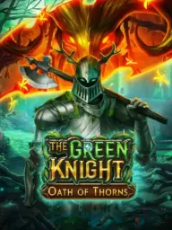 The Green Knight Oath of Thorns