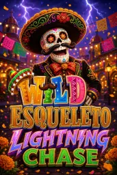 Wild Esqueleto Lightning Chase