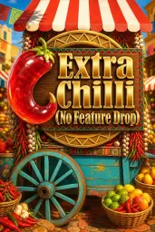 Extra Chilli (No Feature Drop)