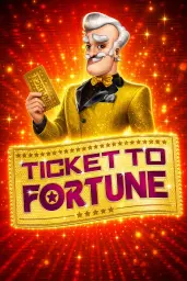 Ticket to Fortune