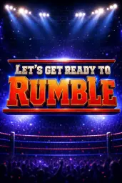Let's get ready to Rumble