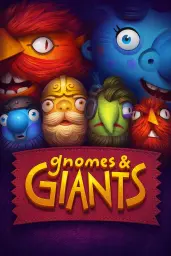 Gnomes & Giants