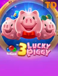 3 LUCKY PIGGY