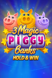 3 Magic Piggy Banks: Hold & Win