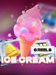 Ice Cream 6 Reels