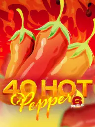 40 Hot Peppers 6 Reels