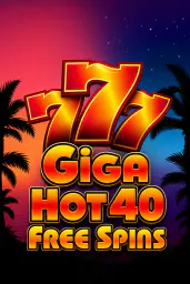 Giga Hot 40 Free Spins