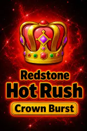 Redstone Hot Rush Crown Burst