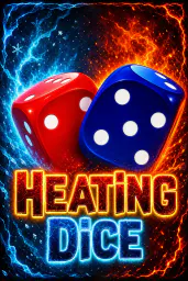Heating Dice