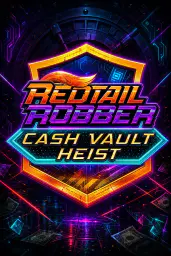 Redtail Robber Cash Vault Heist