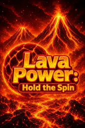 Lava Power: Hold the Spin