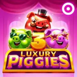 3 Luxury Piggies